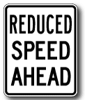 Reduced Speed Ahead